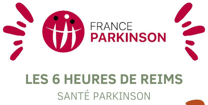 France Parkinson : les 6 heures de Reims